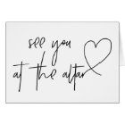 See You At The Altar Wedding Day Card