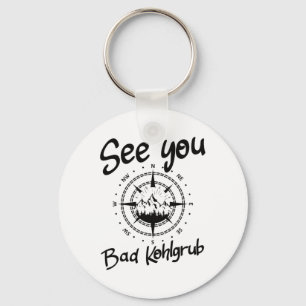 See You Hiking Bad Kohlgrub Germany Vacation Ski C Keychain