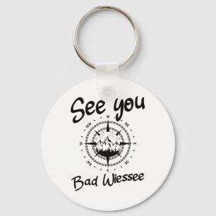 See You Hiking Bad Wiessee Germany Vacation Ski Co Keychain
