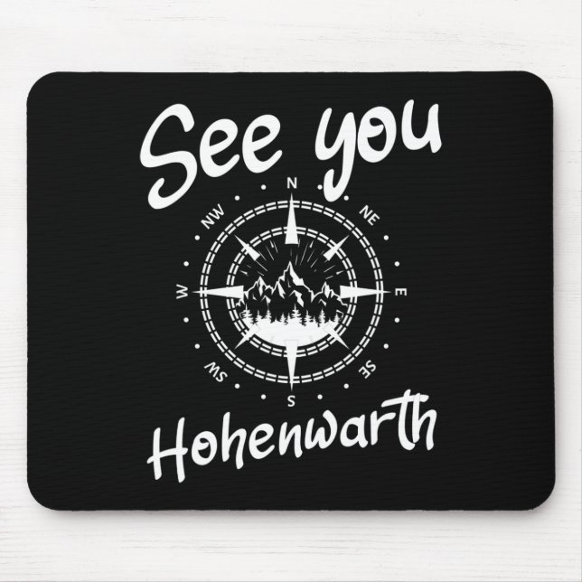 See You Hiking Hohenwarth Germany Vacation Ski Com Mouse Pad (Front)