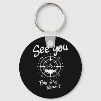See You In Big Sky Resort Skiing Usa Vacation Ski  Keychain