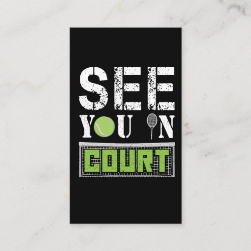 See you in Court Tennis Tournament Gift Racket Business Card