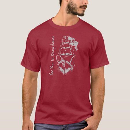 See You In Davy Jones T-shirt