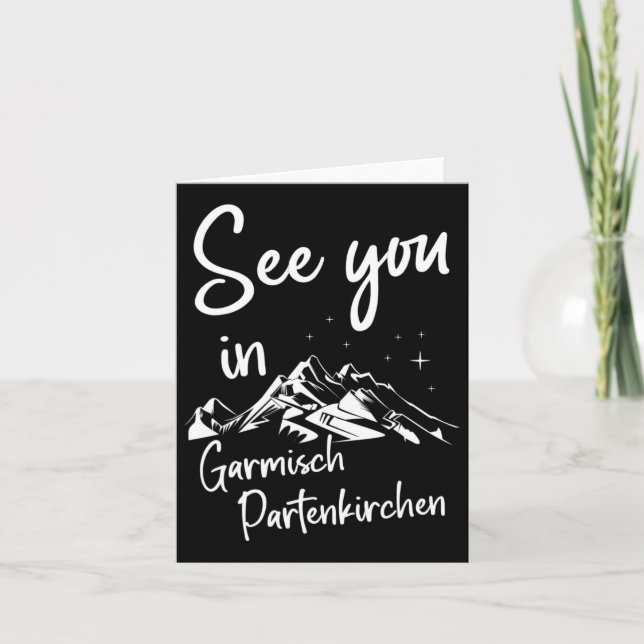 See You In Garmisch Partenkirchen Germany Vacation Card (Front)