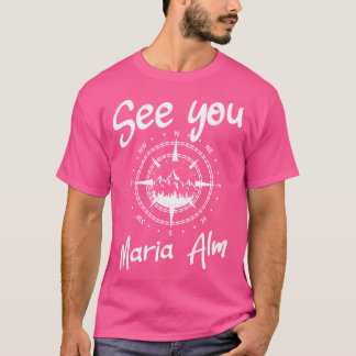 See You In Maria Alm Salzburger Land Compass Ski V T-Shirt