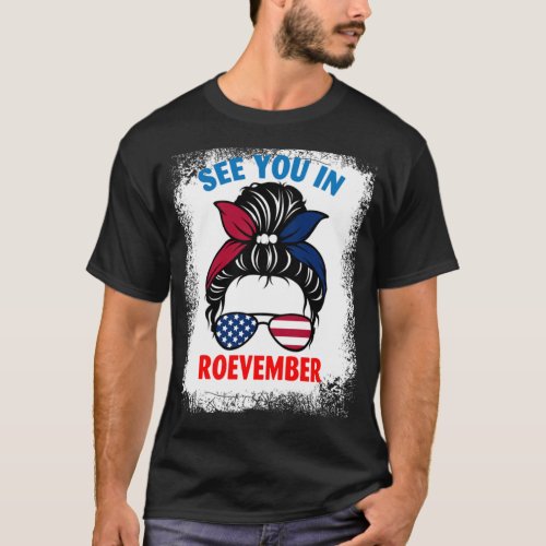 See You In Roevember Relaxed Fit  T_Shirt