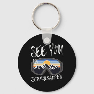 See You In Schmalkalden Germany Vacation Ski Goggl Keychain