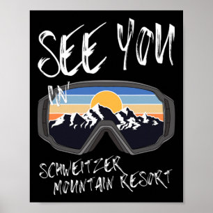 See You In Schweitzer Mountain Resort Hiking Vacat Poster