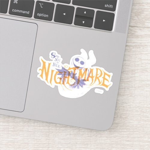 See You in Your Nightmare Sticker