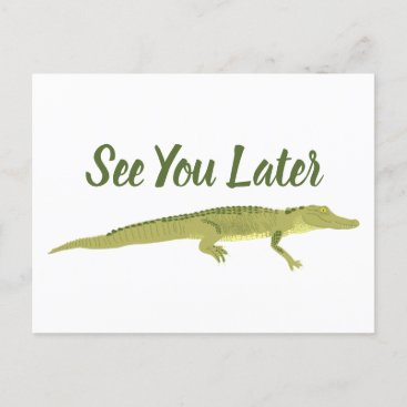 See You Later Alligator Customizable Postcard