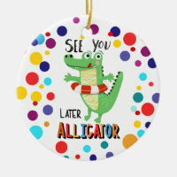 Personalized See You Later Alligator Gifts On Zazzle