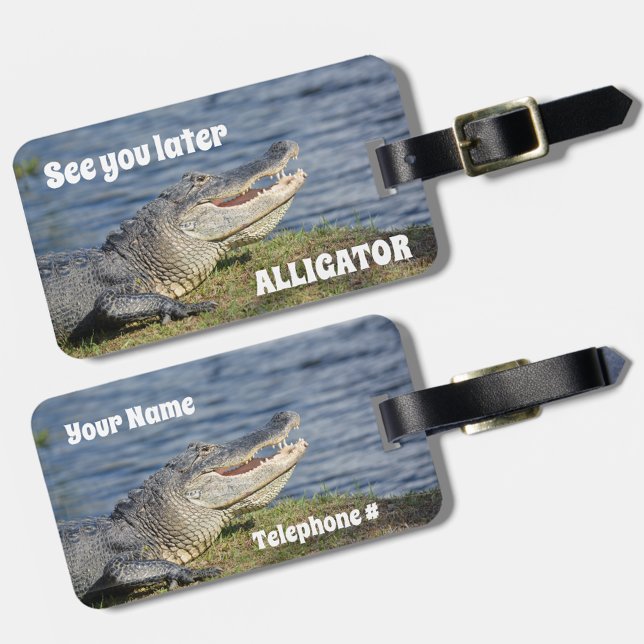 See You Later Alligator Luggage Tag (Creator Uploaded)