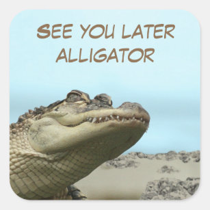 See You Later Alligator Sticker
