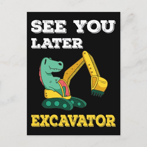 See You Later Excavator I _ Toddler Boys Kids Postcard