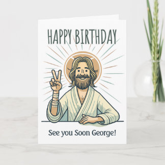 "See you soon" 55 Funny birthday card