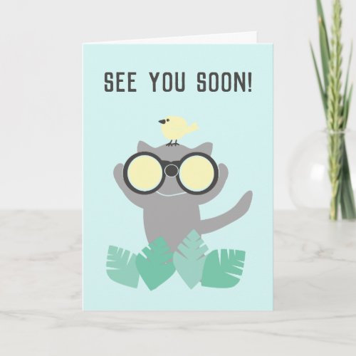 See You Soon Cute Birdwatching Cat Card