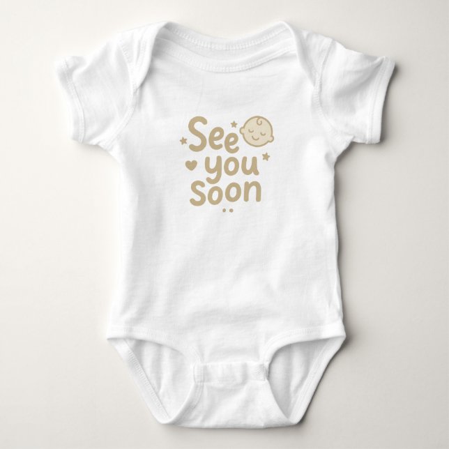See You Soon" Cute Neutral Baby Design Baby Bodysuit (Front)