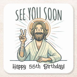 "See you soon", Funny birthday gift Square Paper Coaster
