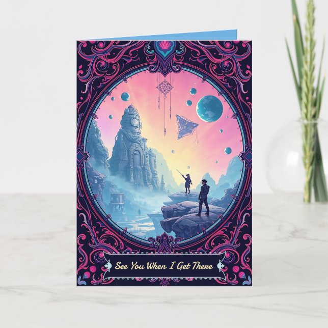 See You When I Get There Note Card (Front)