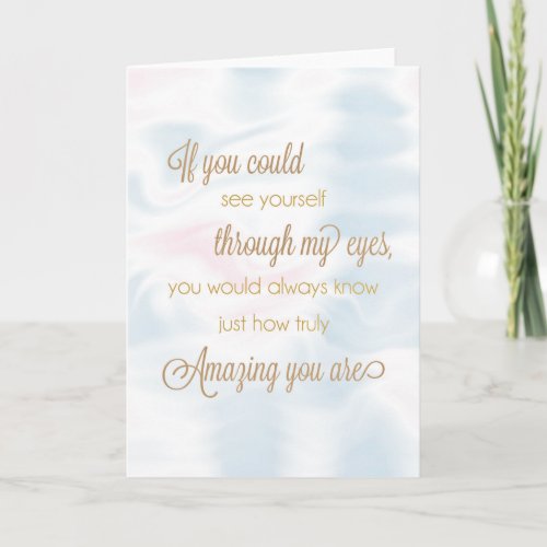 See Yourself Through My Eyes Encouragement Card