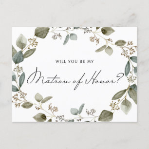 Seeded Eucalyptus Wreath Be My Matron of Honor Invitation Postcard
