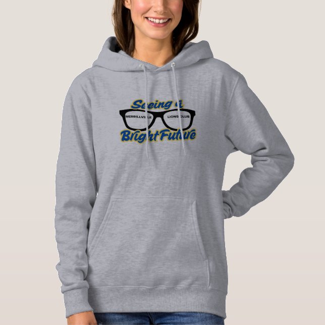 Seeing a bright future hoodie (Front)
