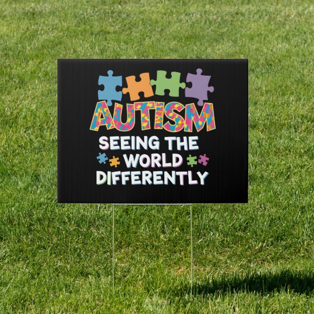 Seeing the World Differently Autism Awareness Sign (Insitu)