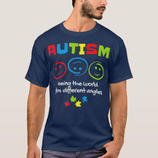 Seeing The World From Different Angles Autism T-Shirt