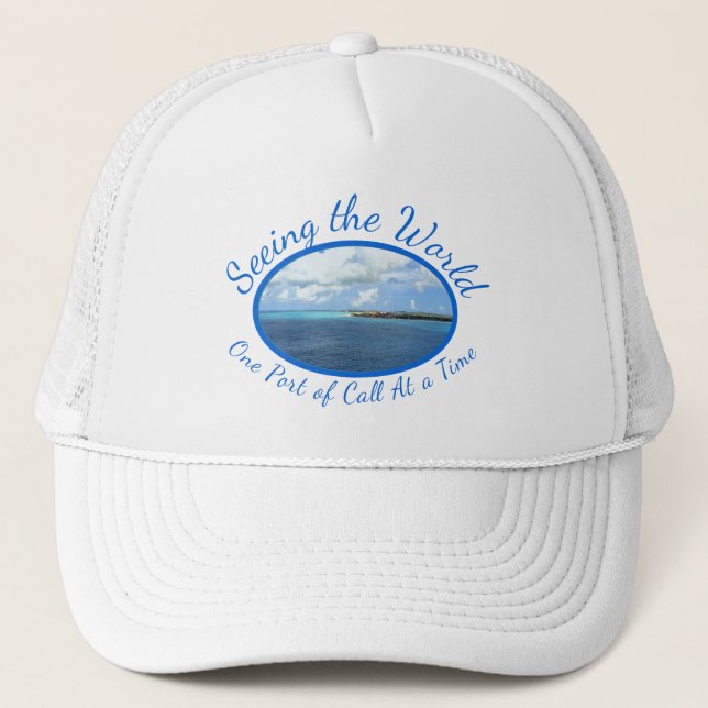 Seeing the World One Port at a Time Trucker Hat (Front)