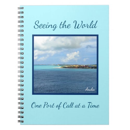 Seeing the World Port of Call Cruise Journal