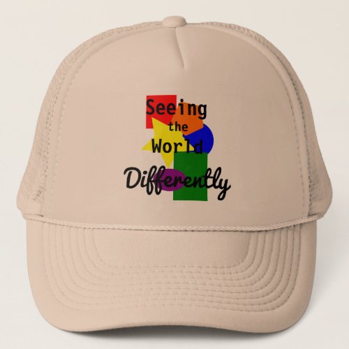 Seeing World Differently Trucker Hat