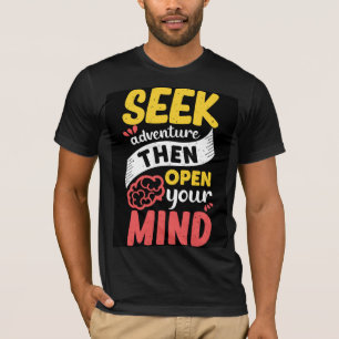 SEEK ADENTURE T-Shirt