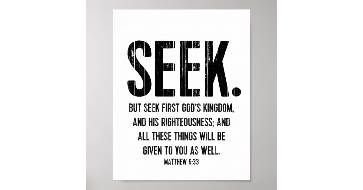 Seek Bible Verse Poster, Scripture Matthew 6:33 Poster | Zazzle.com