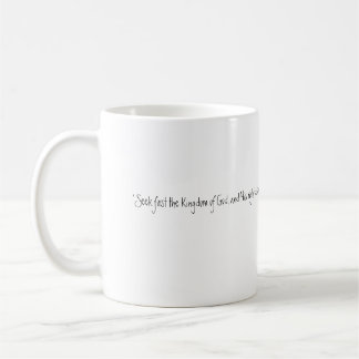 Seek First Coffee Mug