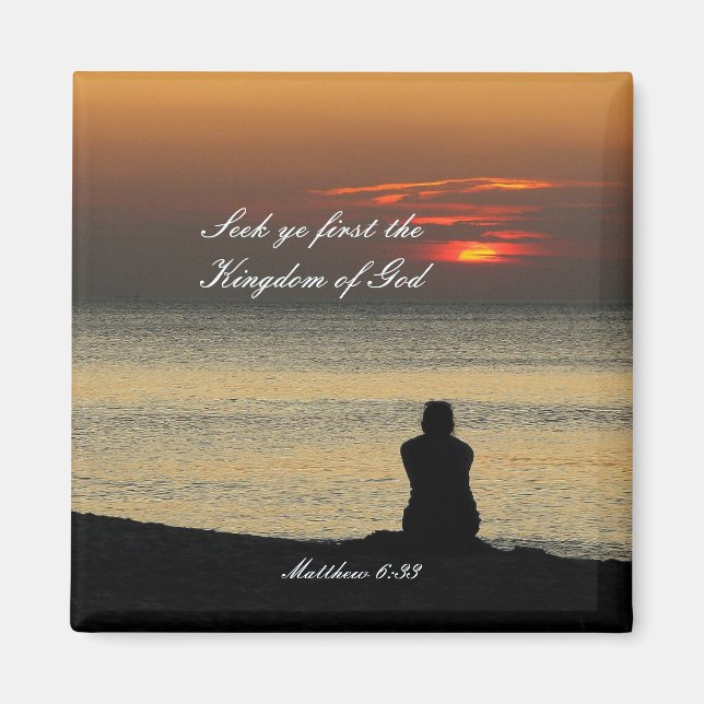 Seek First Kingdom of God, Matthew 6:33 Ocean Magnet (Front)