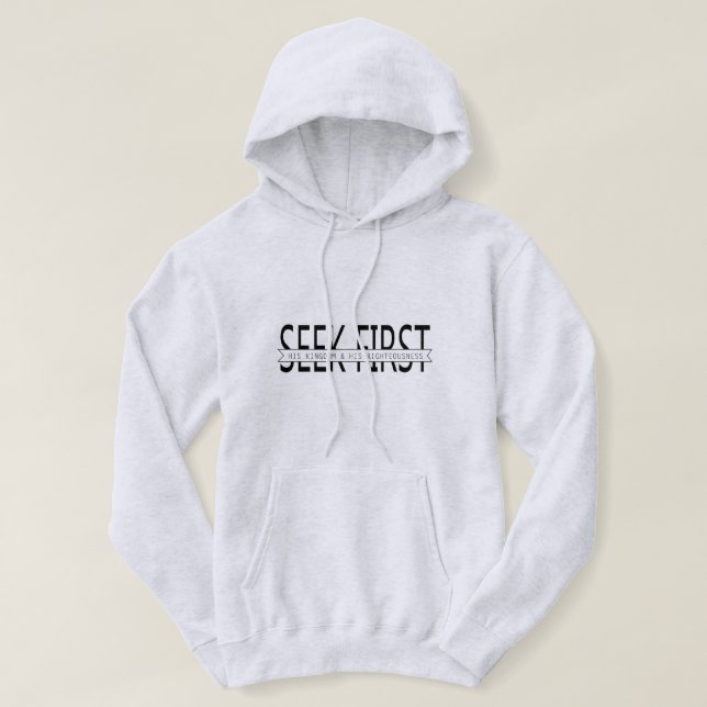 Seek First T-Shirt Hoodie (Design Front)
