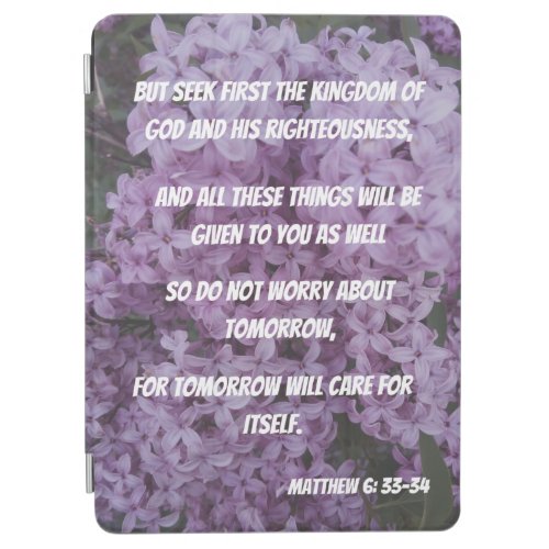 Seek God And Let Him Worry About Tomorrow Bible  iPad Air Cover