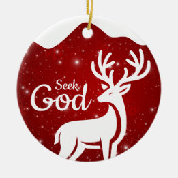 Seek God Religious Holiday ⛪️ 🎄 Ceramic Ornament