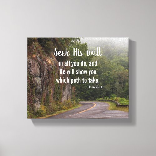 Seek His Will Proverbs 36 Scenic Path Canvas Print