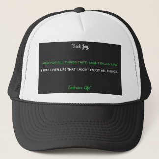 "Seek Joy, Embrace Life" Trucker Hat