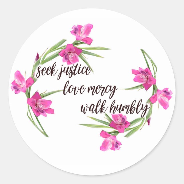 Seek Justice, Love Mercy, Walk Humbly Sticker (Front)
