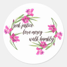 Seek Justice, Love Mercy, Walk Humbly Sticker
