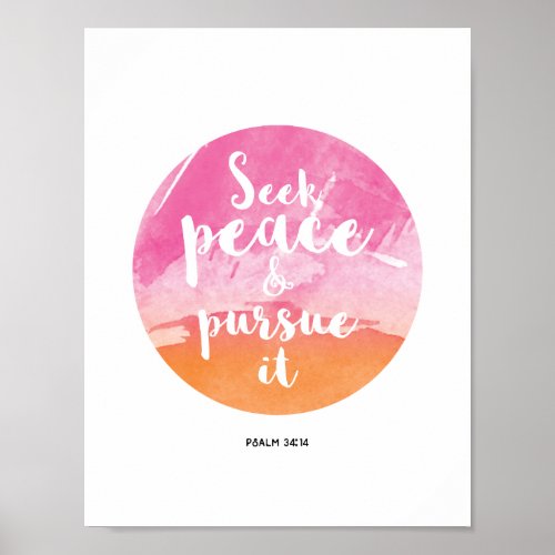 Seek Peace and Pursue it _  Quote Print