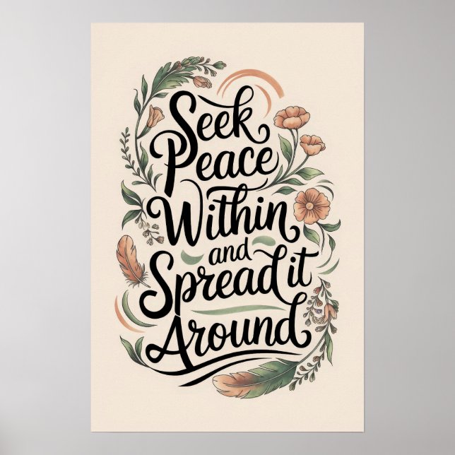 Seek Peace Within Spread It Around Design Poster (Front)