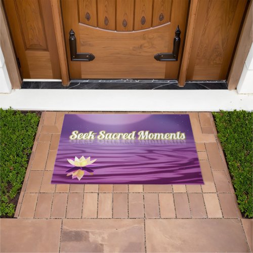 Seek Sacred Moments Doormat