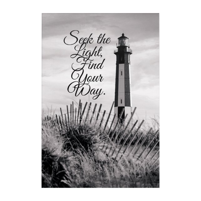 Seek the Light: Black & White Acrylic Print (Front)