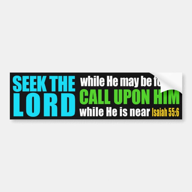 Seek the Lord Bumper Sticker (Front)