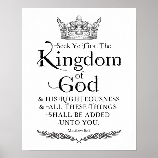 Seek Ye First The Kingdom Of God Art Print - 