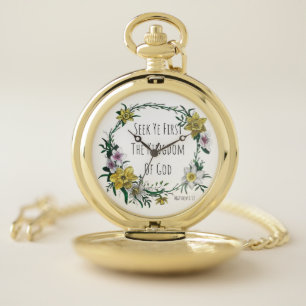 Seek Ye First the Kingdom Pocket Watch