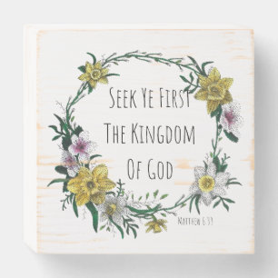 Seek Ye First the Kingdom Wood Sign
